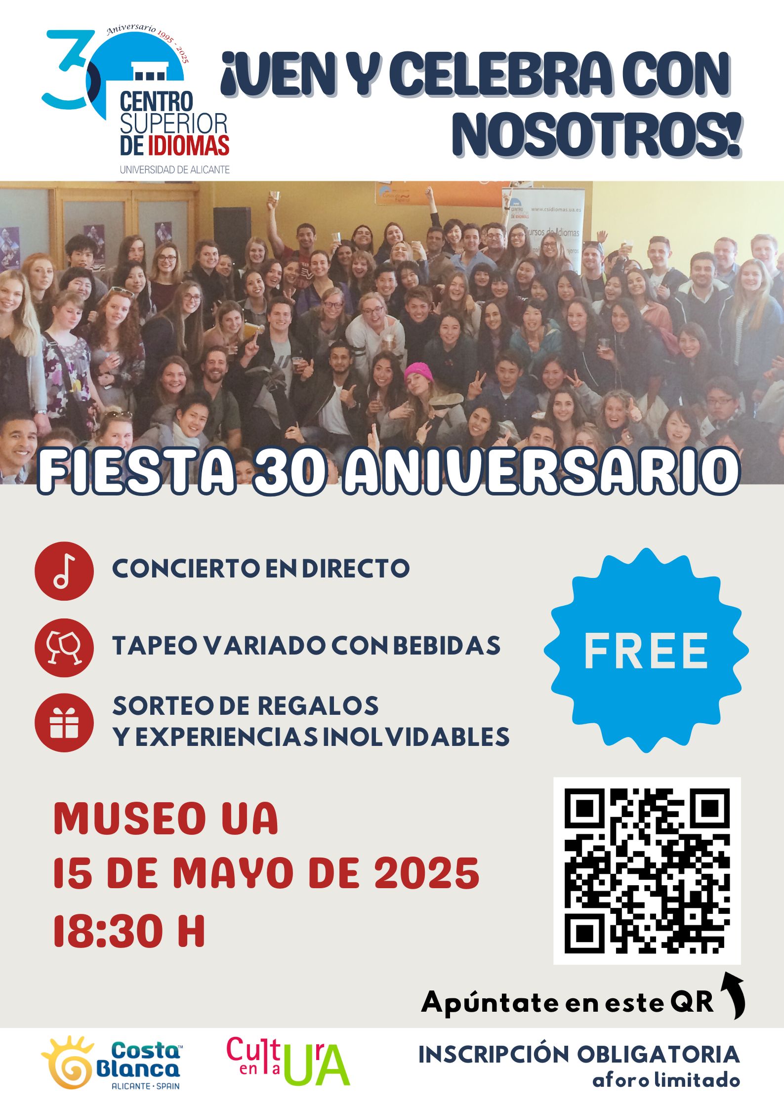 FIESTA 30 ANIVERSARIO CENTRO SUPERIOR DE IDIOMAS UA/ UA LANGUAGE CENTRE 30TH ANNIVERSARY